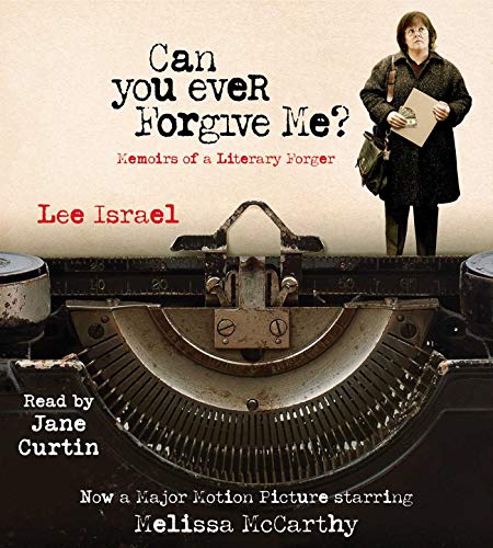 Beispielbild fr Can You Ever Forgive Me?: Memoirs of a Literary Forger zum Verkauf von SecondSale