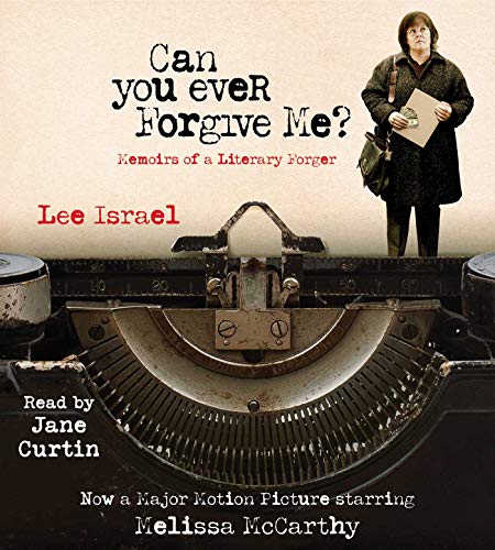 Stock image for Can You Ever Forgive Me?: Memoirs of a Literary Forger for sale by SecondSale