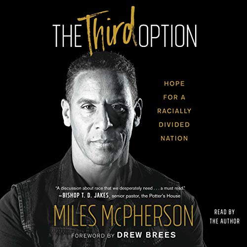 9781508277071: The Third Option: Hope for a Racially Divided Nation