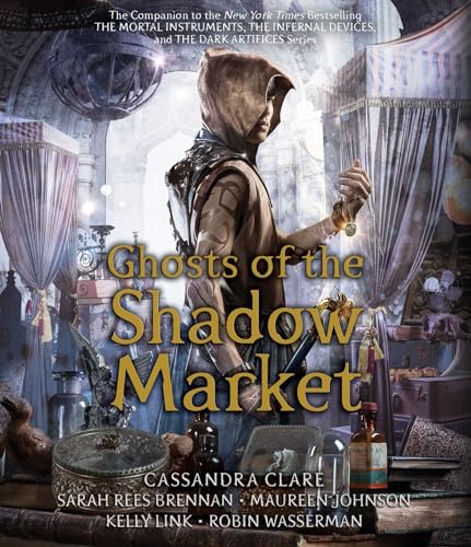 Stock image for Ghosts of the Shadow Market for sale by PlumCircle