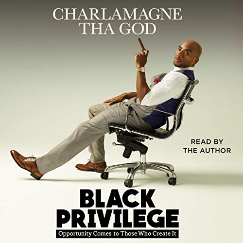 Imagen de archivo de Black Privilege: Opportunity Comes to Those Who Create It a la venta por Revaluation Books