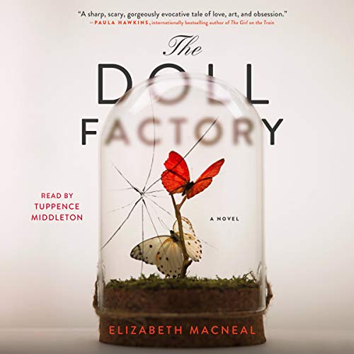 Stock image for The Doll Factory: A Novel for sale by SecondSale