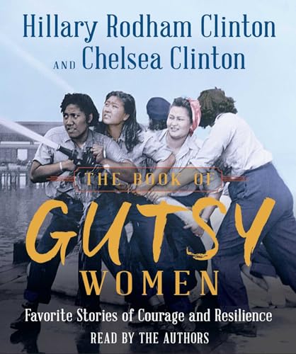 Beispielbild fr The Book of Gutsy Women: Favorite Stories of Courage and Resilience zum Verkauf von Dream Books Co.