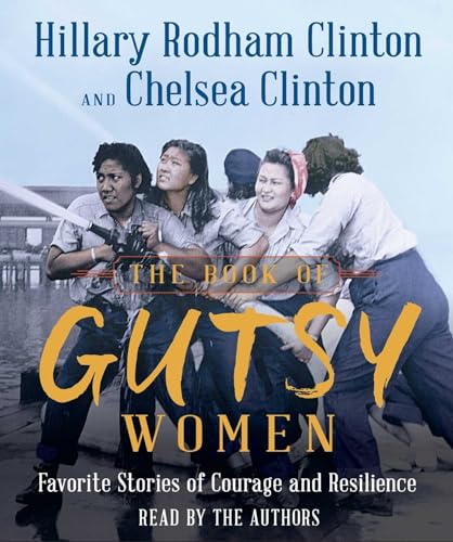 Imagen de archivo de The Book of Gutsy Women: Favorite Stories of Courage and Resilience a la venta por Dream Books Co.