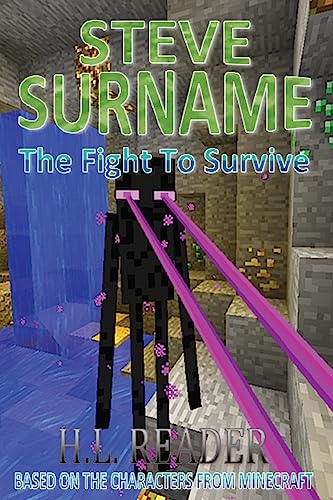 Imagen de archivo de Steve Surname: The Fight To Survive: Non illustrated edition a la venta por THE SAINT BOOKSTORE