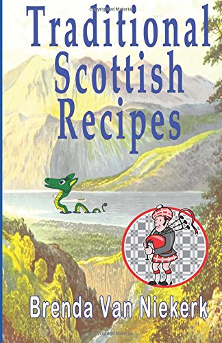 9781508402480: Traditional Scottish Recipes