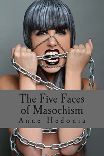 Stock image for The Five Faces of Masochism for sale by THE SAINT BOOKSTORE