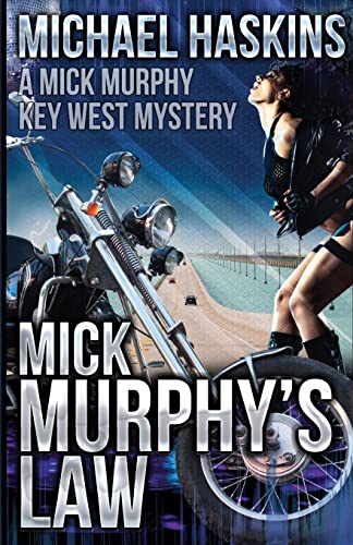 Stock image for Mick Murphy's Law: A Mick Murphy Key West Mystery for sale by SecondSale