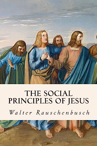 Beispielbild fr The Social Principles of Jesus zum Verkauf von SecondSale