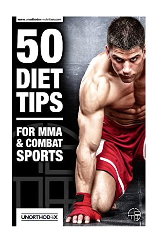 Beispielbild fr 50 Diet Tips for MMA and Combat Sports zum Verkauf von Save With Sam