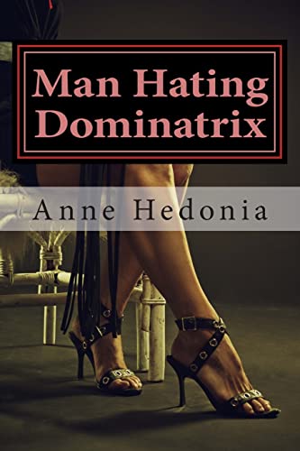 Stock image for Man Hating Dominatrix for sale by Lucky's Textbooks