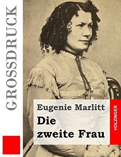 9781508408901: Die zweite Frau (Grodruck)