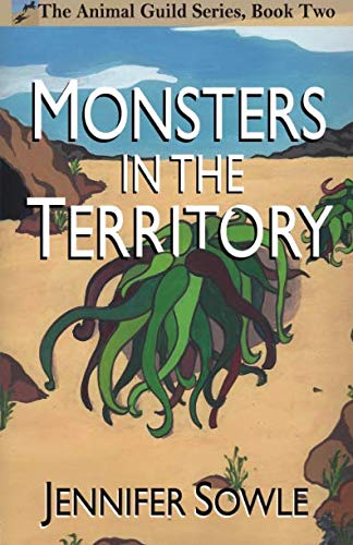 Stock image for Monsters in the Territory: Volume 2 (The Animal Guild Series) for sale by Revaluation Books
