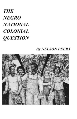 Stock image for The Negro National Colonial Question for sale by Revaluation Books