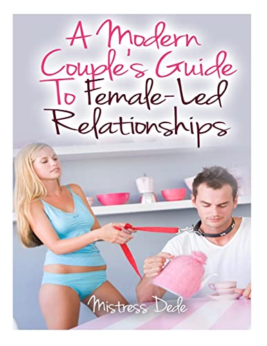 9781508413684 A Modern Couples Guide To Female Led Relationships