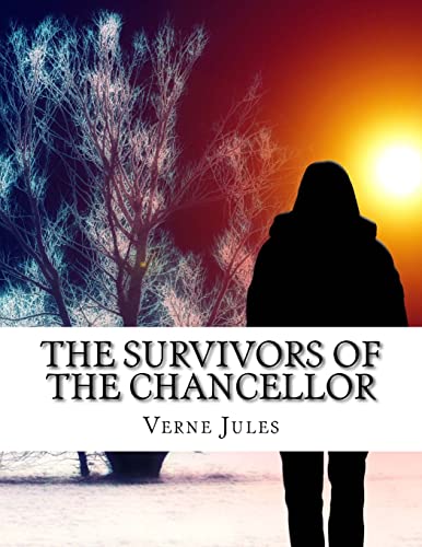 Stock image for The Survivors of the Chancellor for sale by THE SAINT BOOKSTORE