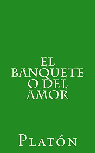 9781508415848: El banquete o del amor