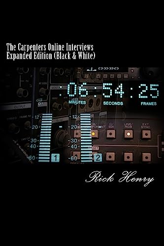 9781508418894: The Carpenters Online Interviews Expanded Edition (Black & White)