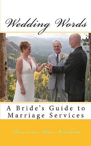 Stock image for Wedding Words: A Bride's Guide to Marriage Services for sale by ThriftBooks-Atlanta