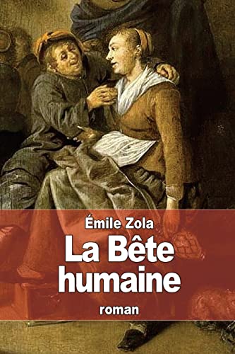 Beispielbild fr La Bête humaine zum Verkauf von AwesomeBooks