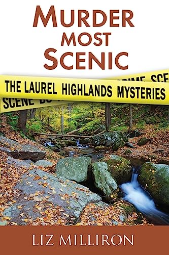 Stock image for Murder Most Scenic: The Laurel Highlands Mysteries short story collection for sale by -OnTimeBooks-