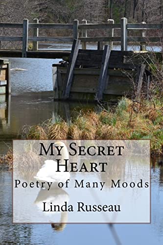 9781508425052: My Secret Heart: Poetry of Many Moods