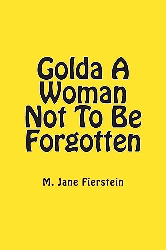 Stock image for Golda A Woman Not To Be Forgotten for sale by THE SAINT BOOKSTORE