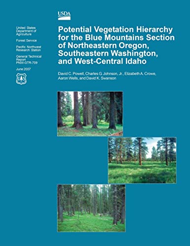 9781508428787: Potential Vegetation Hierarchy for the Blue Mountains Section of Northeastern Oregon, Southeastern Washington, and West- Central Idaho
