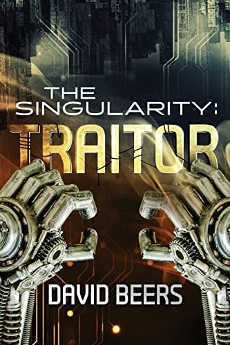 Beispielbild fr The Singularity: Traitor: Volume 2 zum Verkauf von Reuseabook