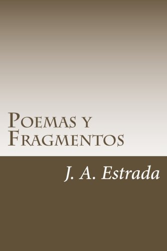 9781508432135: Poemas y Fragmentos
