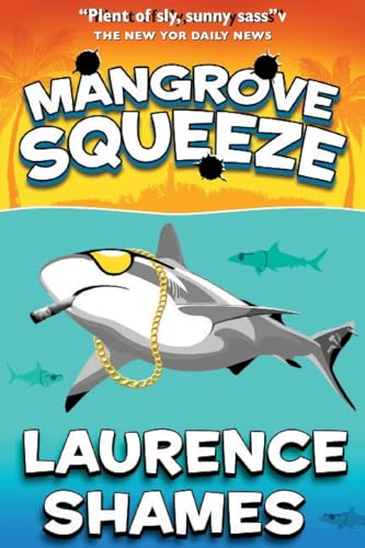 9781508435464: Mangrove Squeeze: Volume 6 (Key West Capers)