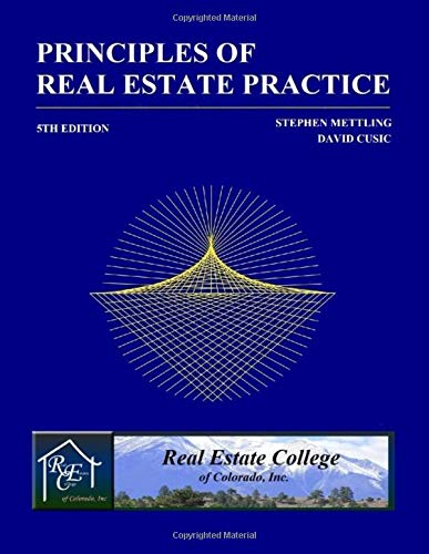 Stock image for Principles of Real Estate Practice - Real Estate College of Colorado for sale by Better World Books