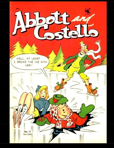9781508440840: Abbott And Costello Comics #17: The Famous Comedy Duo!