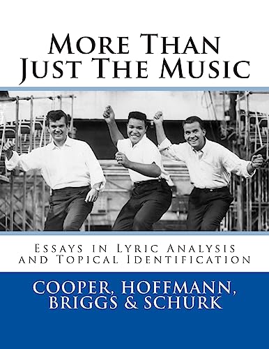 Imagen de archivo de More Than Just The Music: Essays in Lyric Analysis and Topical Identification a la venta por HPB Inc.