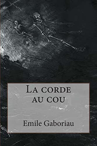 9781508444855: La corde au cou