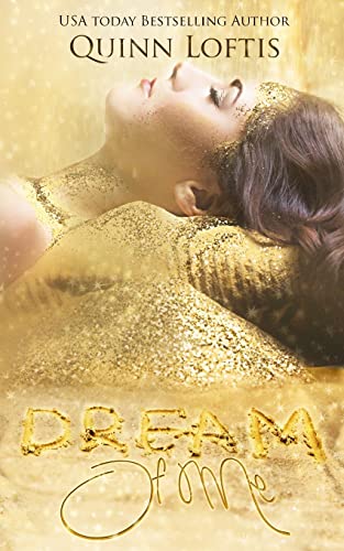 Beispielbild fr Dream of Me: Book 1 The Dream Makers Series (The Dream Maker Series) zum Verkauf von SecondSale
