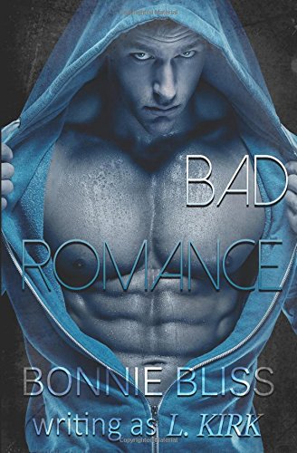 9781508451433: Bad Romance (New Adult Romance)