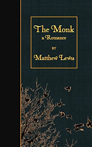 Beispielbild fr The Monk: A Romance zum Verkauf von THE SAINT BOOKSTORE