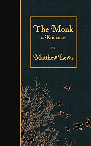 Imagen de archivo de The Monk: A Romance a la venta por THE SAINT BOOKSTORE