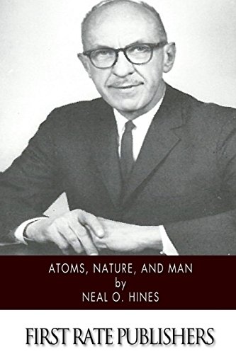 9781508453727: Atoms, Nature, and Man
