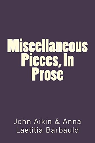 Stock image for Miscellaneous Pieces, In Prose for sale by THE SAINT BOOKSTORE