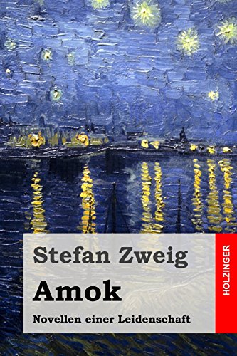 Stock image for Amok: Novellen einer Leidenschaft for sale by WorldofBooks