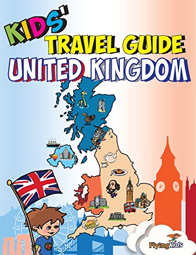 Stock image for Kids' Travel Guide - United Kingdom: Kids enjoy the best of the UK with fascinating facts, fun activities, useful tips, quizzes and Leonardo! (Volume 40) for sale by PAPER CAVALIER US