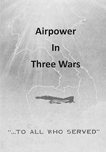 Beispielbild fr Airpower in Three Wars zum Verkauf von ThriftBooks-Atlanta