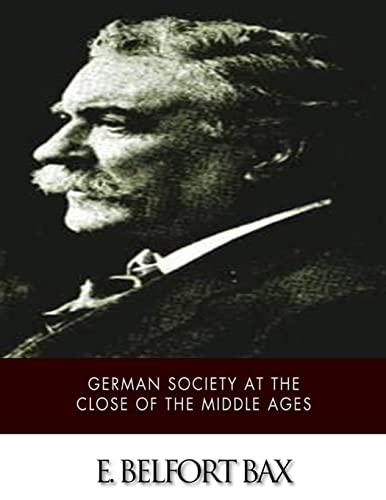 Stock image for German Society at the Close of the Middle Ages for sale by THE SAINT BOOKSTORE