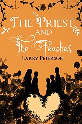 Stock image for The Priest and the Peaches (Signed Copy) for sale by Armadillo Books