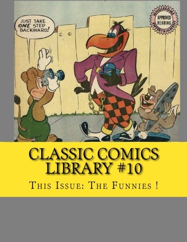 Imagen de archivo de Classic Comics Library #10: This Issue: The Funnies! a la venta por Revaluation Books