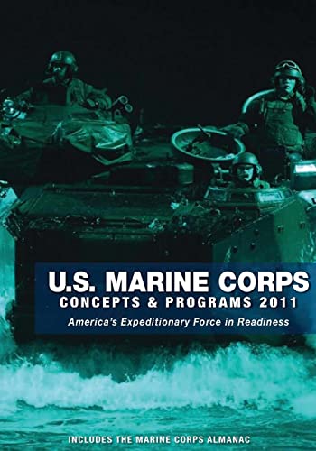 Beispielbild fr U.S. Marine Corps Concepts & Programs: 2011 zum Verkauf von GuthrieBooks