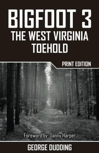 Beispielbild fr Bigfoot 3: The West Virginia Toehold zum Verkauf von Revaluation Books