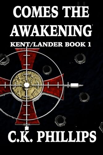 9781508471936: Comes the Awakening: 1 (Kents/Lander Series)